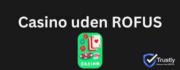 Nye Online Casinoer Uden ROFUS En Guide til Spiloplevelser Uden Begrænsninger Nye Online Casinoer Uden ROFUS En Guide til Spiloplevelser Uden Begrænsninger